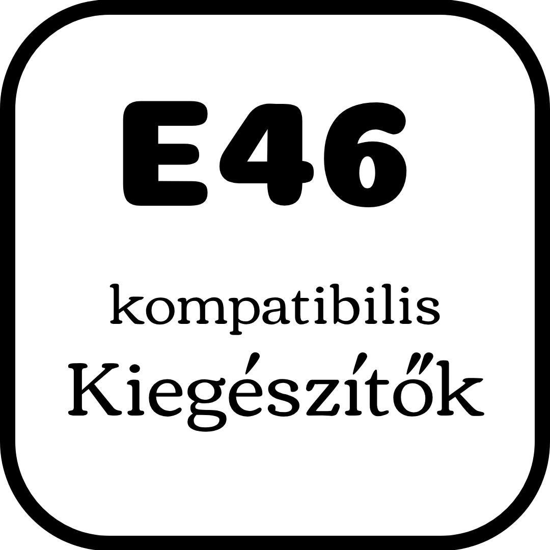 E46 kompatibilis Kiegészítők